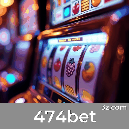 474bet: Sua Plataforma de Cassino e Apostas Confiável